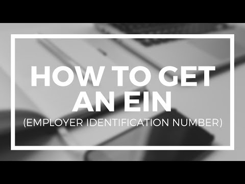 How to Get an EIN (Employer Identification Number) for...