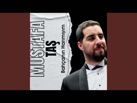 Bahçanın Harımıyım