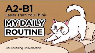 Talk About Your Daily Routine in English! | Easy English Podcast Conversation in Daily Life