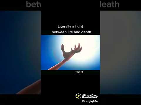 Literally a fight between life and death