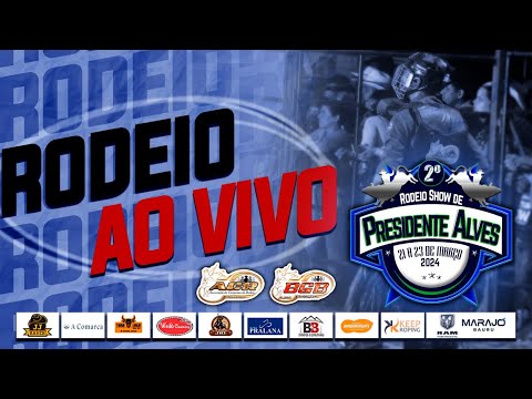 2 RODEIO SHOW DE PRESIDENTE ALVES - ACR BGB SUPER CUP