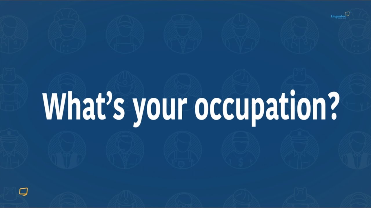 What´s your occupation
