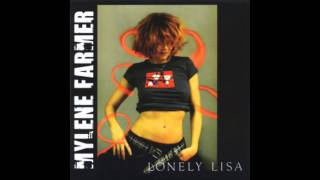 Mylène Farmer : Lonely Lisa (Twill & Yohanne Simon Remix)