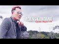 Nyadika Tenggau Ati By Adens Kundang Official Music Video