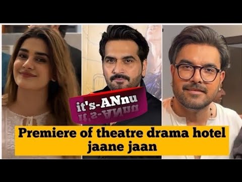 Premiere of theatre drama hotel jaane jaan | Yasir Hussain | fahad Mustafa | Ali Ansari