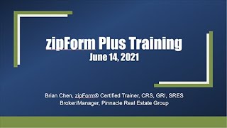 zipForm Plus Training with Brian Chen - June 14, 2021