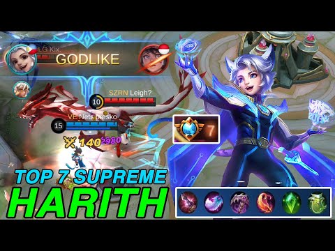 HARITH TOP 7 SUPREME GAMEPLAY | UPDATED ITEM BUILD | Nets presko | MOBILE LEGEND | MLBB