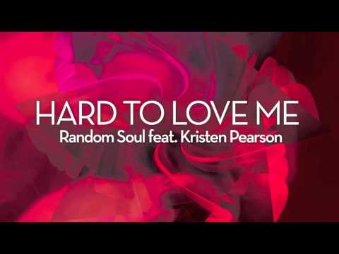 RSR029 Random Soul Feat Kristen Peason "Hard To Love Me"