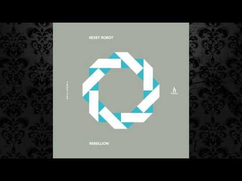 Reset Robot - Rebellion (Original Mix) [TRUESOUL]