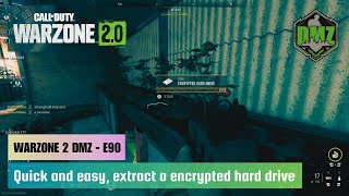Warzone 2 DMZ - E90: Quick and easy, extract a encrypted hard drive