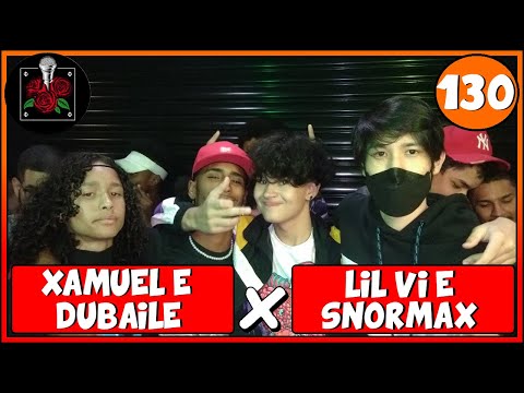 Xamuel (RS) e Dubaile (RS) x Lil Vi e Snormax | 2FASE | 130ª Batalha do Ana Rosa