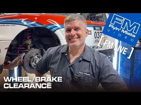 How to test Wheel/Brake Clearance (FM Live)