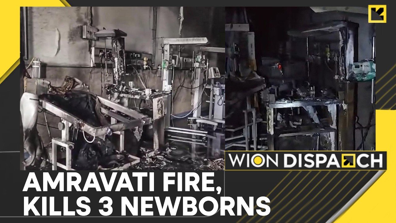 Amravati Fire: Deadly Fire Inside Amravati Hospital’s NICU Kills 3 Newborns | WION Dispatch