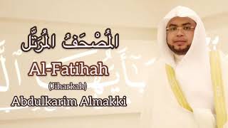 Download lagu Surah Al-Fatihah Abdulkarim Omar Almakki المصحف المرتل mp3