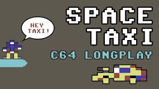 Space Taxi - Commodore 64 Longplay - Lunar Lander-Like Platformer for the C64 - No Commentary