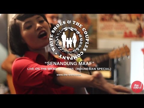 White Shoes & The Couples Company | Senandung Maaf (live on The Wknd Sessions, #79)