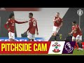 Pitchside Cam | United 9-0 Southampton | Exclusive views of an incredible game! | Access All Areas