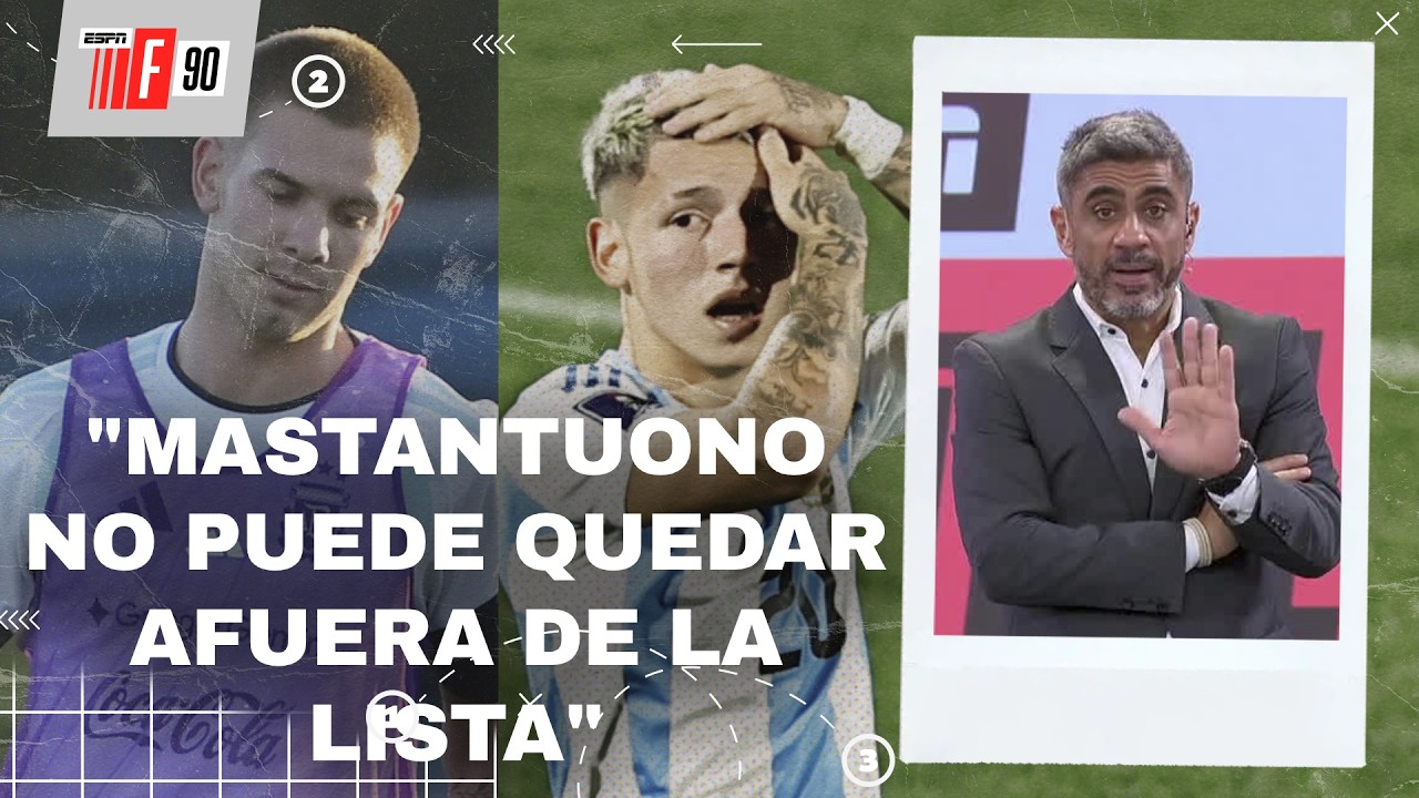 ¿MASTANTUONO Y PRESTIANNI PELEAN POR UN SOLO LUGAR PARA IR AL MUNDIAL? | #ESPNF90 CON FEDE BULOS