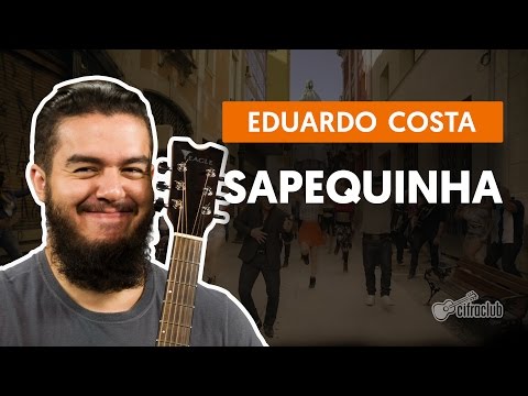 Sapequinha - Eduardo Costa