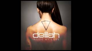 Delilah - Inside My Love