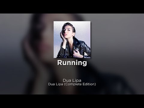 download lagu mp3 mp4 Dua Lipa Running Mp3, download lagu Dua Lipa Running Mp3 gratis, unduh video klip Dua Lipa Running Mp3