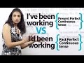 Present Perfect Continuous Tense VS Past Perfect Continuous Ten