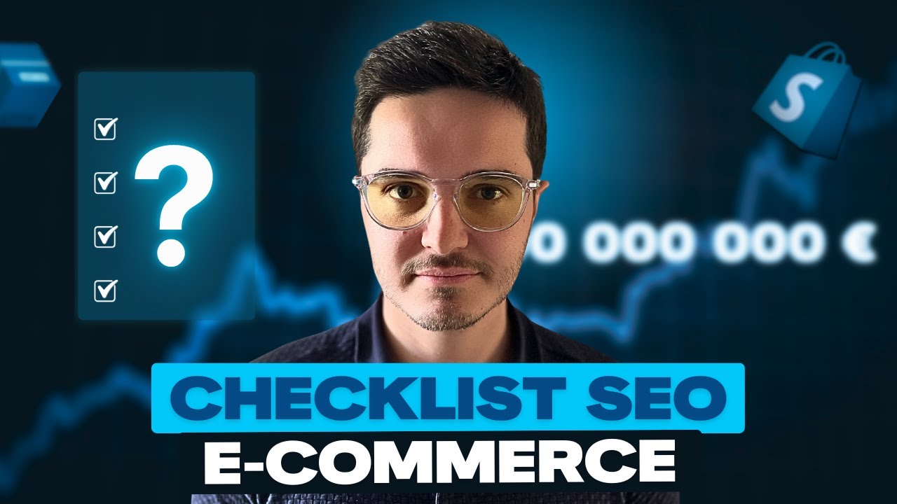 Checklist SEO E-COMMERCE : Les indispensables 🛒 (Mots-Clés | Catégories | Technique)