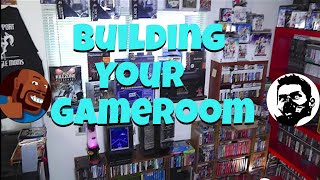 Building your Gameroom