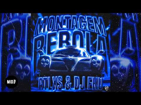 ATLXS, DJ FKU - MONTAGEM REBOLA (Super Slowed) 💫 ENERGETIC ELECTRONIC PHONK