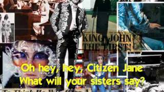 Bernie Taupin &amp; Elton John - Citizen Jane (1987) With Lyrics!