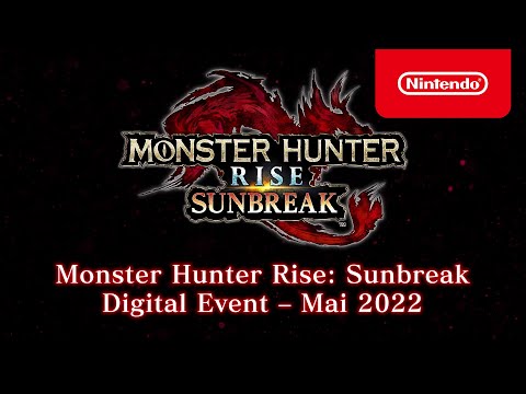 Monster Hunter Rise: Sunbreak Digital Event – Mai 2022