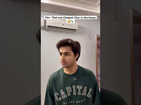 That one Chappal Chor in the house🥰🩴 | Raj Grover | #shorts