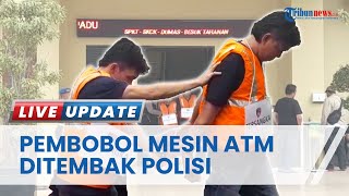 2 Spesialis Pembobol Mesin ATM Minimarket Bogor Dibekuk Polisi, Ditembak Lantaran Ingin Kabur