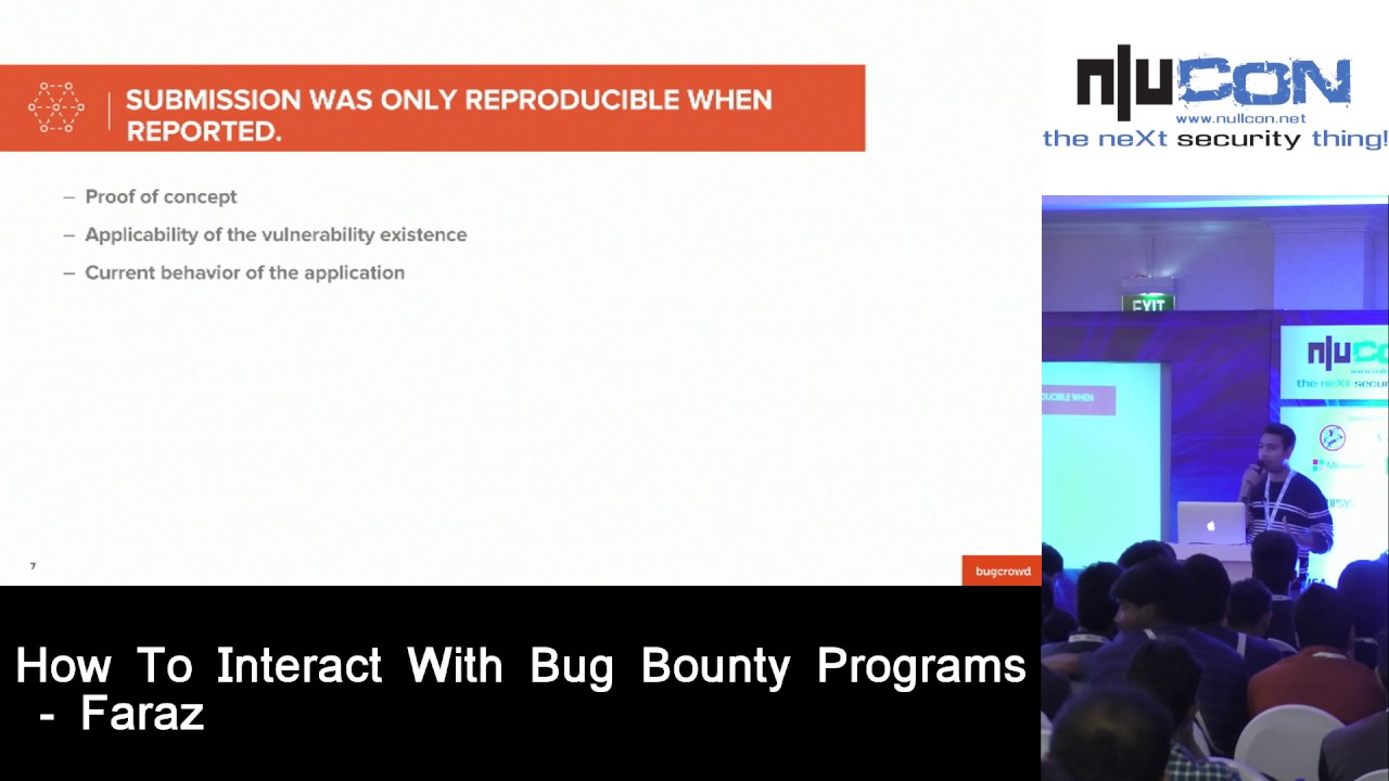 nullcon 2017:-  How To Interact With Bug Bounty Programs by Faraz