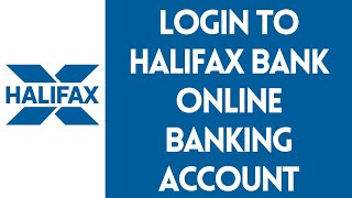 How to Login to Halifax Bank Online Banking Account | halifax.co.uk Login 2022