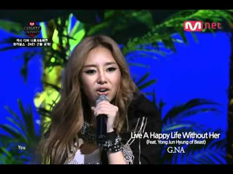 G.NA_Live A Happy Life Without Her (Feat. Yong Jun Hyung of Beast)