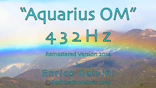HEALING MANTRA - 432 Hz - Healing Frequency - "Aquarius Om"