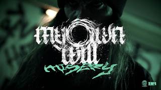 Misery - My Own Will