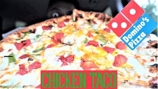 Domino's® Chicken Taco Pizza Review 🎲🐔🌮🍕