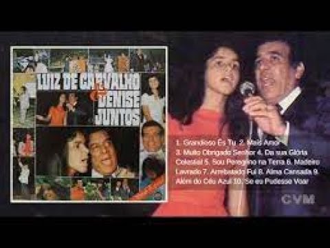 Te Darei - Luiz de Carvalho e Denise