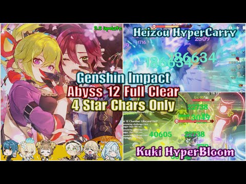 Genshin Impact 4 Star Characters ONLY 💥 - Abyss 12 (3.5)  Heizou HyperCarry 🌪️ Kuki HyperBloom ⚡🍃💦
