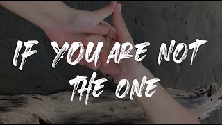 Download lagu If you are not the one - Daniel Bedingfield | Lyrics video mp3 Download lagu If you are not the one - Daniel Bedingfield | Lyrics video mp3