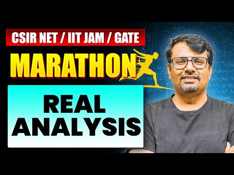 Real Analysis | Marathon for CSIR-NET, IIT-JAM & Gate | By Gp Sir | #marathon