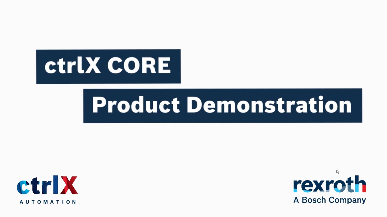 How-to: ctrlX CORE Product Demonstration