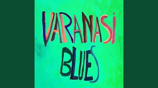Varanasi Blues
