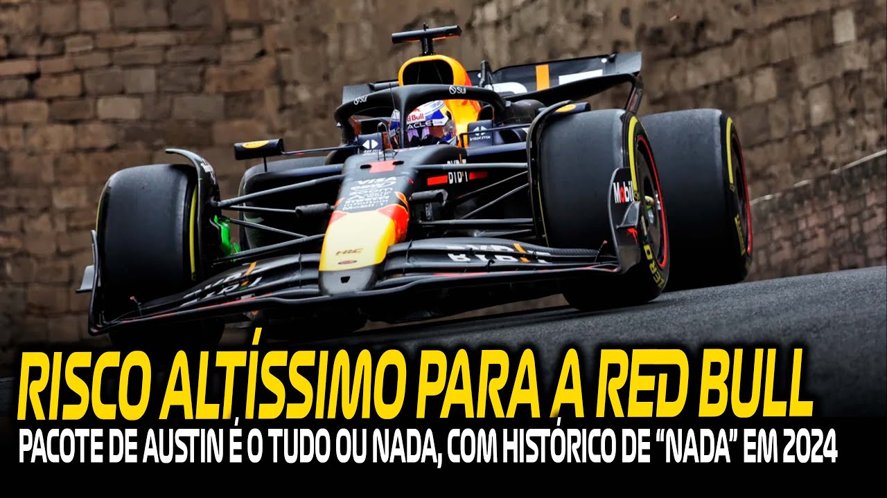 GRANDE PACOTE DE AUSTIN SERÁ CRUCIAL PARA A TEMPORADA 24 E 25 DA RED BULL, QUE ASSUME RISCO ALTO