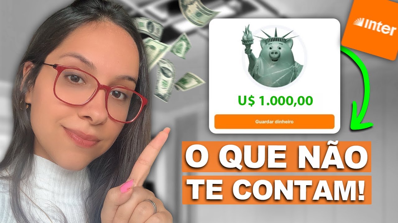 TESTEI o PORQUINHO do BANCO INTER em DÓLAR! (Vídeo OBRIGATÓRIO!)