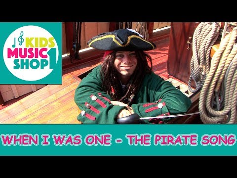 The Pirate Song (When I was one)