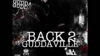 Gudda Gudda- Back 2 Guddaville Intro