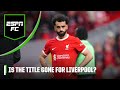 Liverpool vs. Crystal Palace REACTION! ‘You can’t lose that and expect to win the league’ | ESPN FC